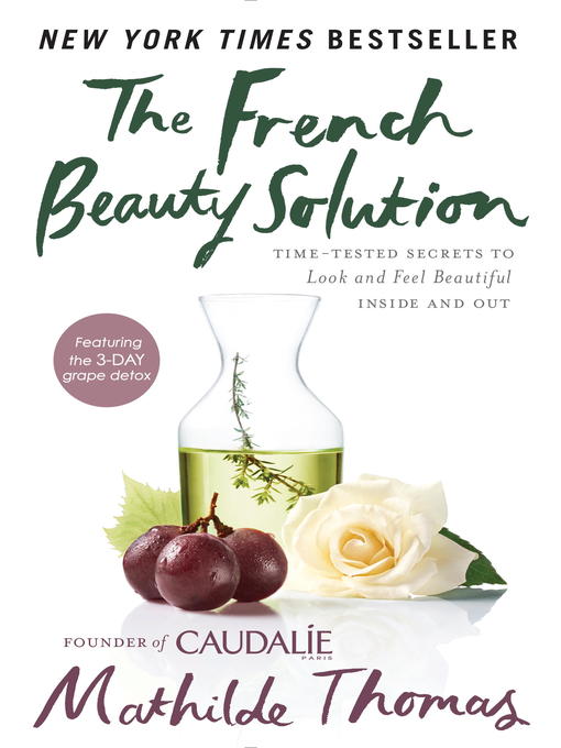 Title details for The French Beauty Solution by Mathilde Thomas - Available